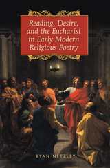 Reading, Desire, and the Eucharist cover